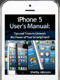 iPhone 5 User Manual by Shelby Johnson