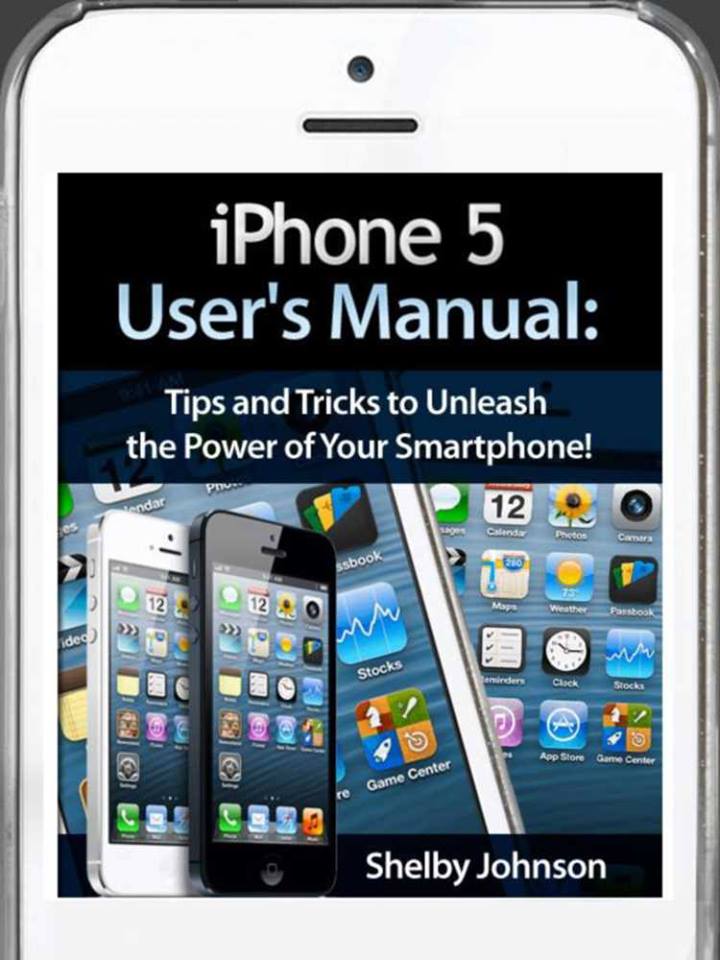 iPhone 5 User Manual Guide with Tips & Tricks - Tech Media Source