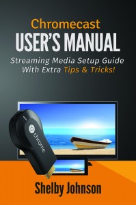 Chromecast User's Manual
