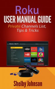 Roku User Manual Guide with Private Channels List